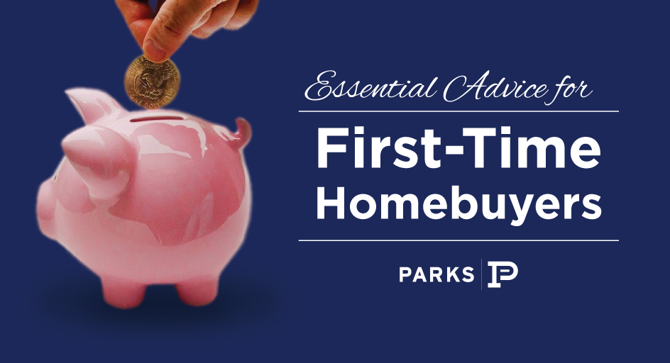Essential Advice for First-Time Homebuyers