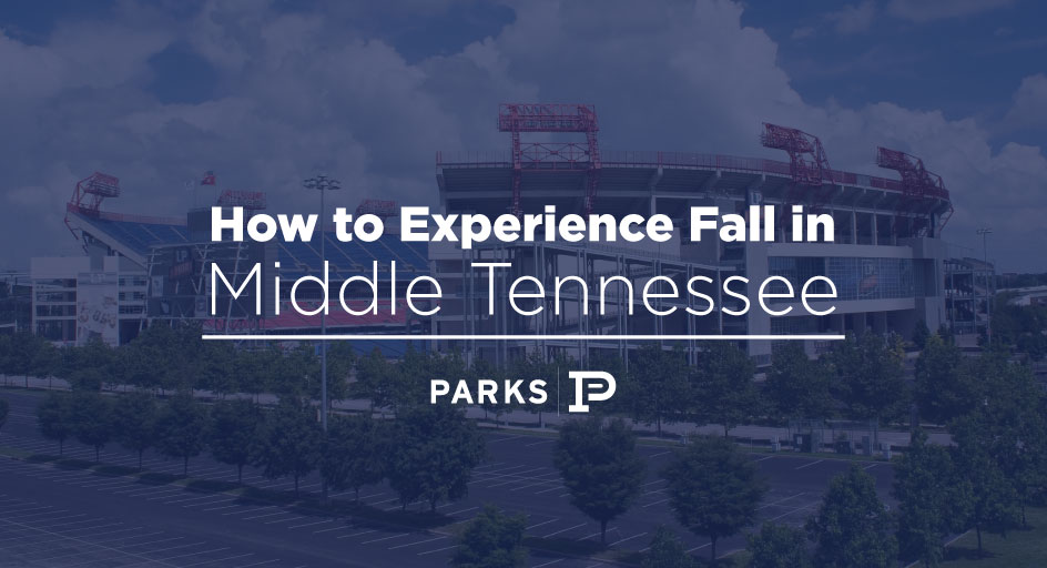 How to Experience Fall In Middle Tennessee